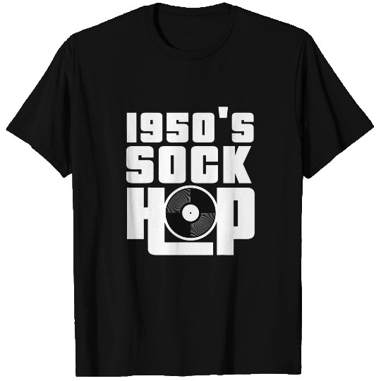 50s Dance Theme Party 1950s Sock Hop 50s music T-Shirts