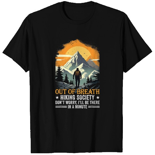 Out of Breath Hiking Society Mountain Hiking Hiker Men Women T-Shirts