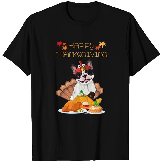 Happy Thanksgiving Day Frenchie Gift Dog Funny Turkey T-Shirts