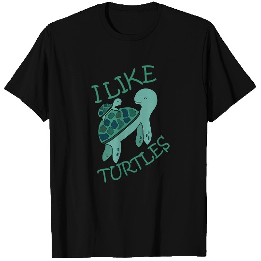 Turtle Pet I Like Turtles Tortoise Cute Baby Turtle Pet Owner T-Shirts