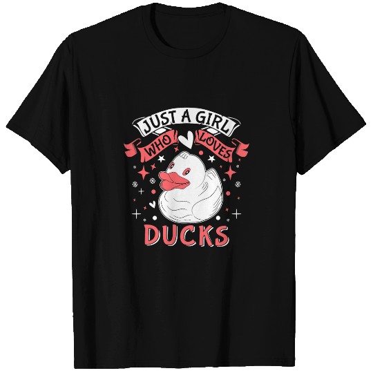 Duck Pet Just a Girl who loves Ducks Harvest Farming Barn Cattle T-Shirts