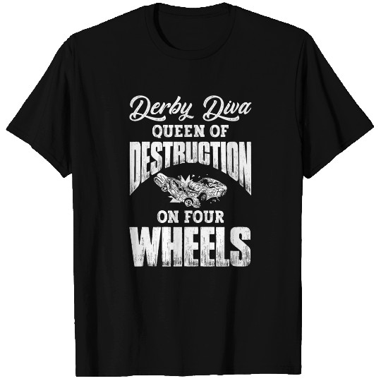 Demolition Derby Race Car Drivers Racing Crashing Driver 21 T-Shirts