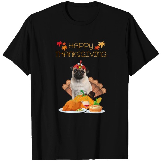 Happy Thanksgiving Day Pug Gift Dog Funny Turkey T-Shirts