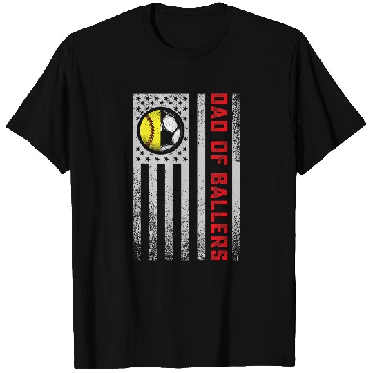 American Flag Dad Ballers Soccer Softball Team Son Daughter T-Shirts