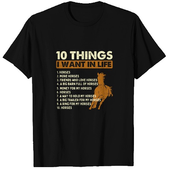 Horse Lover 10 Things I Want In Life 2Horse Lover Horseman Equestrian T-Shirts