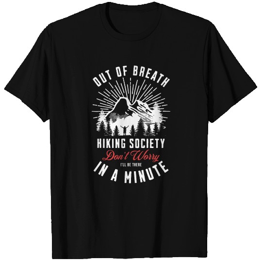 Out Of Breath Hiking Society Dont Worry Ill Be There Retro 9 T-Shirts