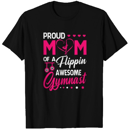 gymnastics mom proud mom of a flippin awesome gymnast T-Shirts