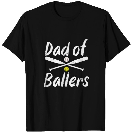 Funny Fathers Day Dad Of Ballers Baseball Softball T-Shirts