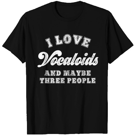 Funny Vocaloid Lover Sarcastic Anime Manga Introvert Gift T-Shirts