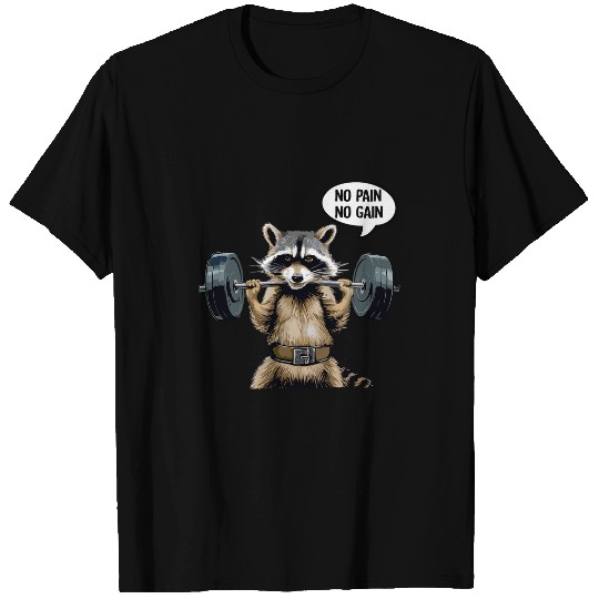 Raccoon Pet No Pain No Gain Raccoon Weightlifting Bodybuilding Gym T-Shirts