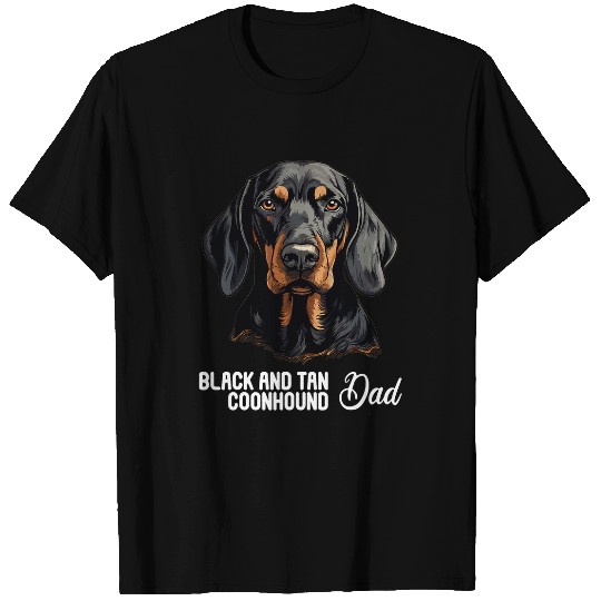 Black and Tan Coonhound Dad Dog Black and Tan Coonhound T-Shirts
