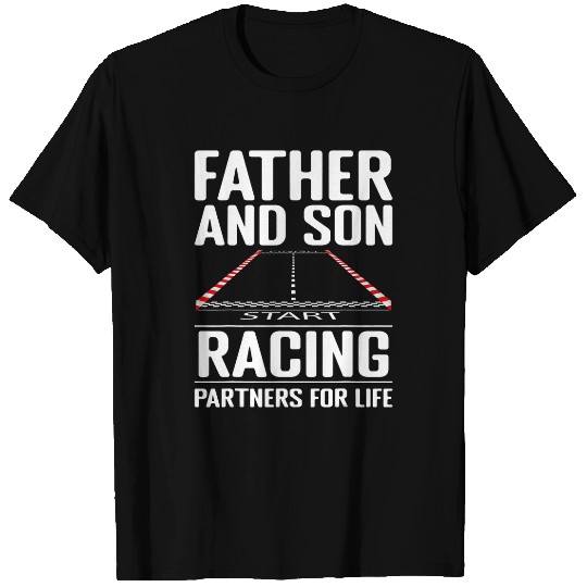 Father and Son Racing Partners for Life Drag Racing Lover T-Shirts