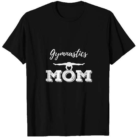 Gymnastics Mom Funny Gymnast Mother Sports Parent Gift T-Shirts
