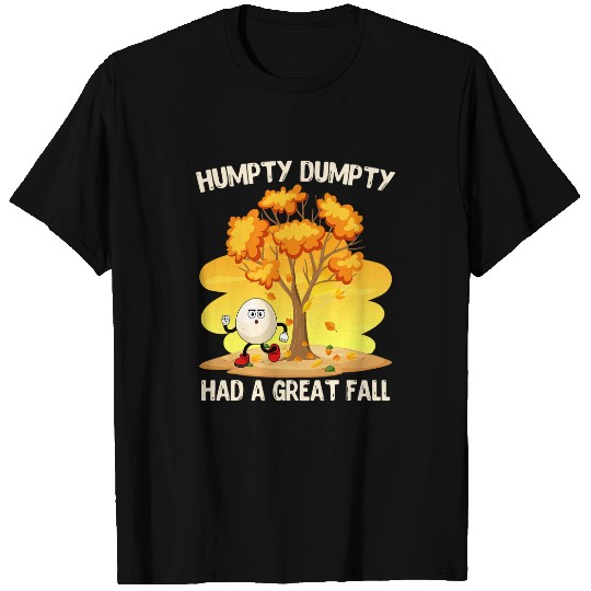 Lacrosse Gift Humpty Dumpty Had a Great Fall Sayings Autumn Atmosphere T-Shirts