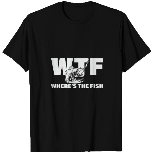 WTF Wheres the Fishy Funny Fishing T-Shirts