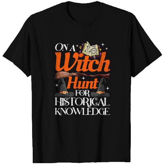 Witch Hunt Historical Knowledge Halloween History Teacher T-Shirts