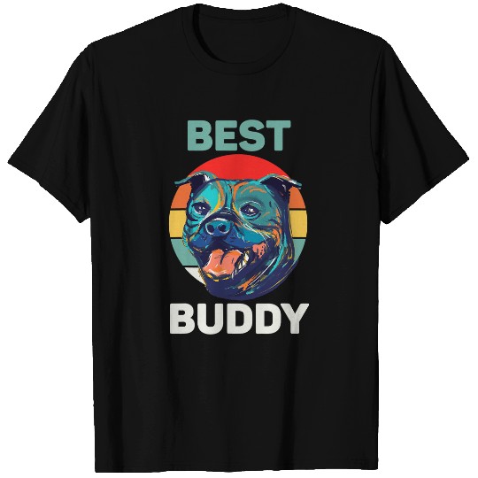Dog Staffordshire American Staffordshire Terrier bests Friend Buddy T-Shirts