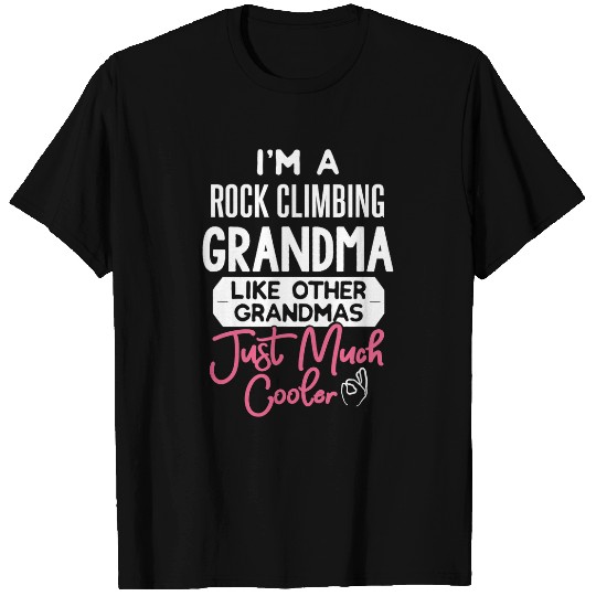Climbing Climber Cool Mothers Day Design Rock Climbing Grandma Climb T-Shirts