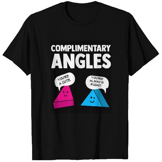 Complimentary Acute Angle Funny Geometry Cute Math Teacher T-Shirts