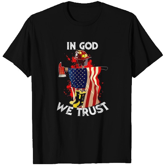 Fireman Firefighter In God we trust firefighter Firemen T-Shirts