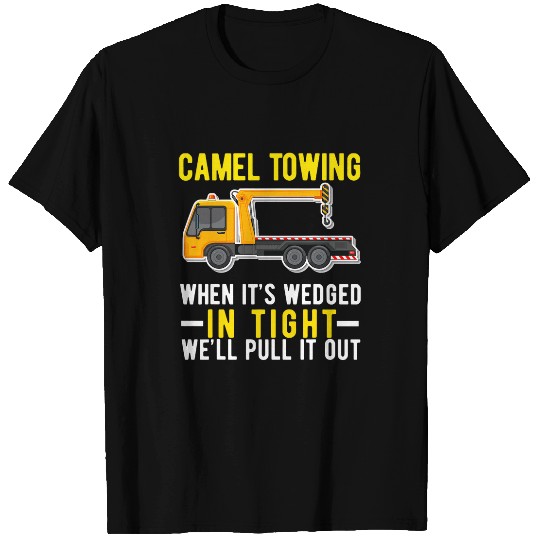 Camel Towing Tow Truck Wrecker Operator Driver For Men Dad 22 T-Shirts
