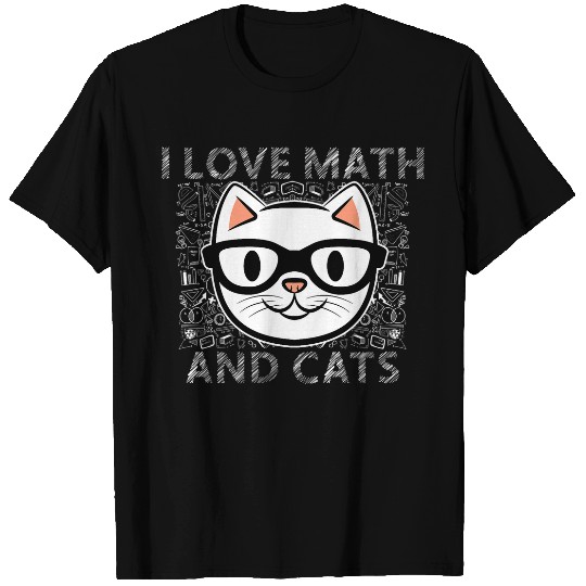 I Love Math And Cats bests Cat Dad Mom Animal Lover Graphic T-Shirts