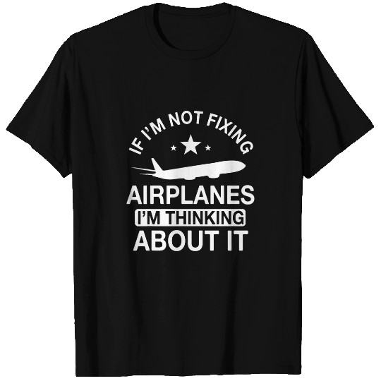 Aircraft Mechanic Airplane Aviation Maintenance Technician T-Shirts