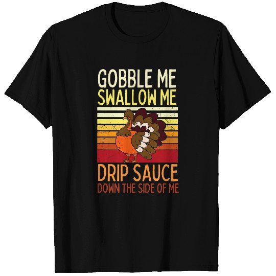 Lacrosse Gift Gobble Me Swallow Me Thanksgiving Turkey Womens T-Shirts