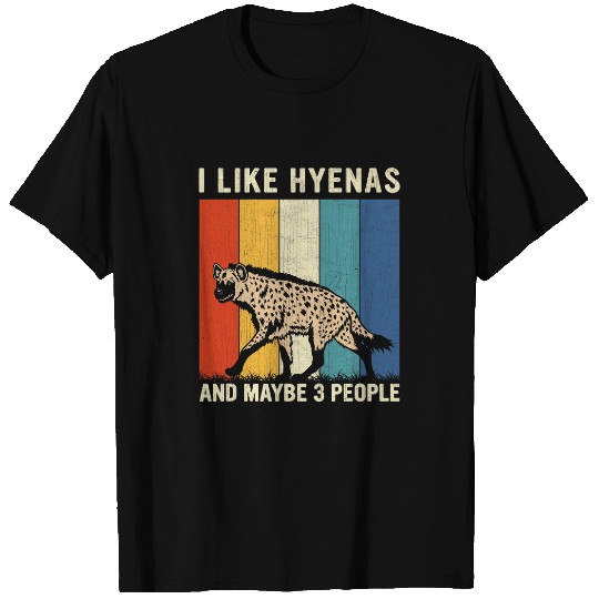 Lacrosse Gift I Like Hyenas and Maybe 3 People Retro Hyena Lover T-Shirts