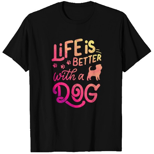 Affenpinscher Life is Better with my Dog Mom Dad T-Shirts