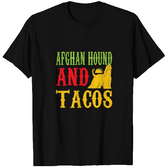 Afghan Hound And Tacos Pet Lovers Funny T-Shirts