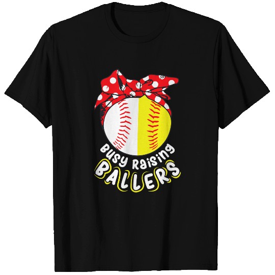 Busy Raising Ballers Women Men Baseball Dad Ball Mom T-Shirts