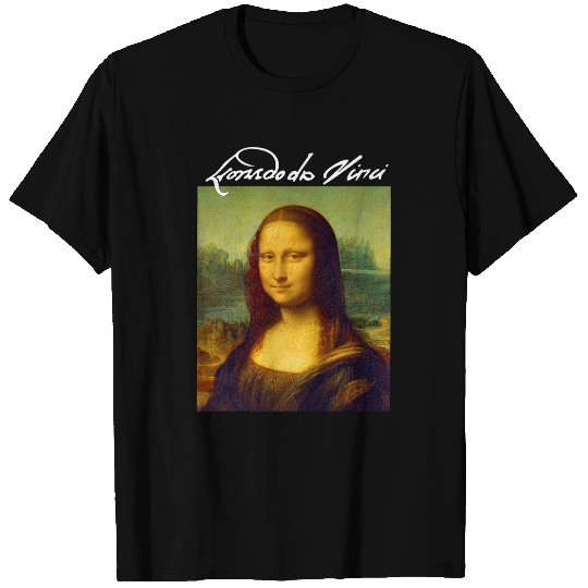 Famous Painting Mona Lisa Art of Leonardo da Vinci Artist 1 T-Shirts