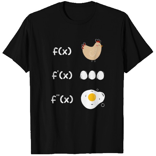 Derivative Function Math Teacher Fried Egg Derivative Chicken 21 T-Shirts