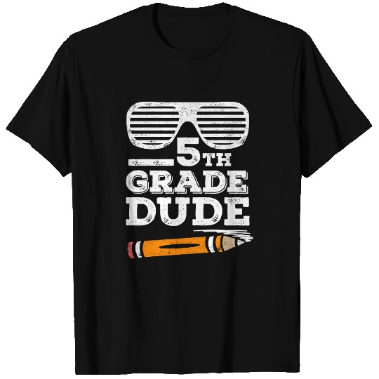 5th Grade Dude Tee Back To School Student T-Shirts