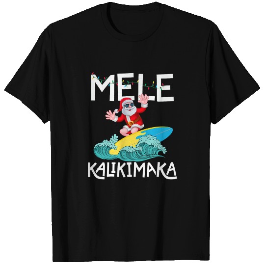 Surf Life Mele Kalikimaka Hawaiian Christmas Hawaii Santa Surfing T-Shirts
