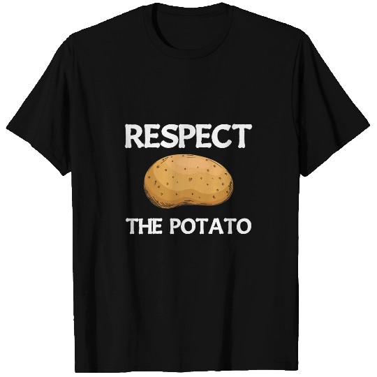 Respect The Potato 2Funny Vegetable Root Potatoes Pun 28 T-Shirts