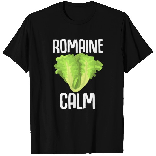 Romaine Calm Gardening Pun Lettuce Vegetable Gardener T-Shirts