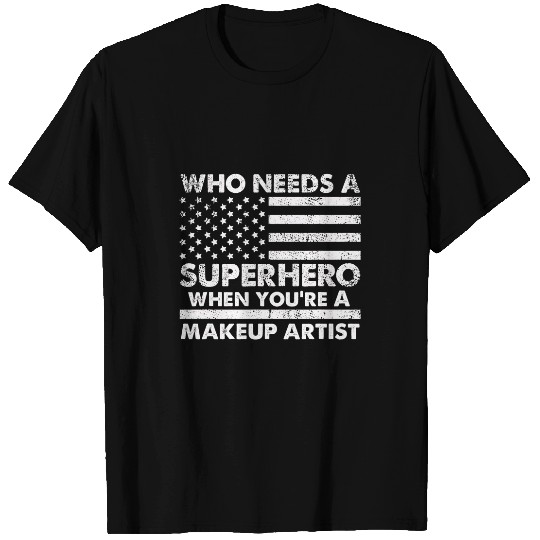 Funny Makeup Artist Superhero vintages Tee For Men Dad 21 T-Shirts