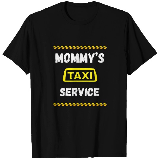 Funny Mommys Taxi Service Cab Driver Family Taxi T-Shirts