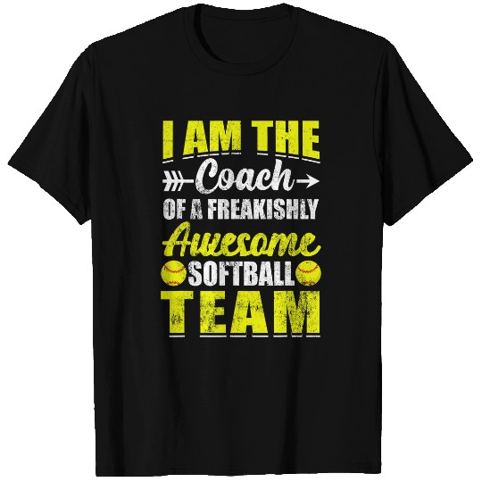Im the Coachs of a Freakishly Awesome Softball Team T-Shirts