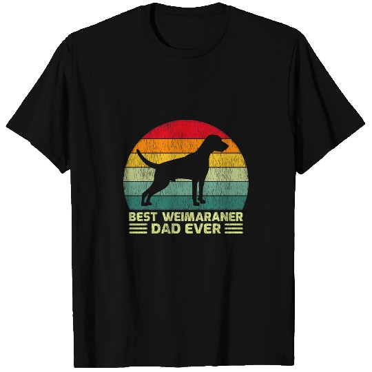 Mens Funny vintages bests Weimaraner Dad Ever Fathers Day T-Shirts