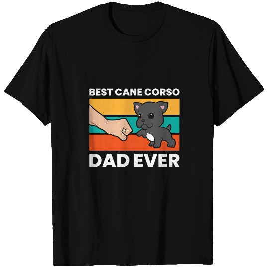 Cane Corso Italian Mastiff Dog bests Cane Corso Dad Ever T-Shirts
