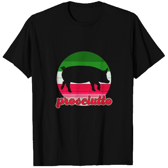 Prosciutto Pig Walking Towards My Happy Belly T-Shirts