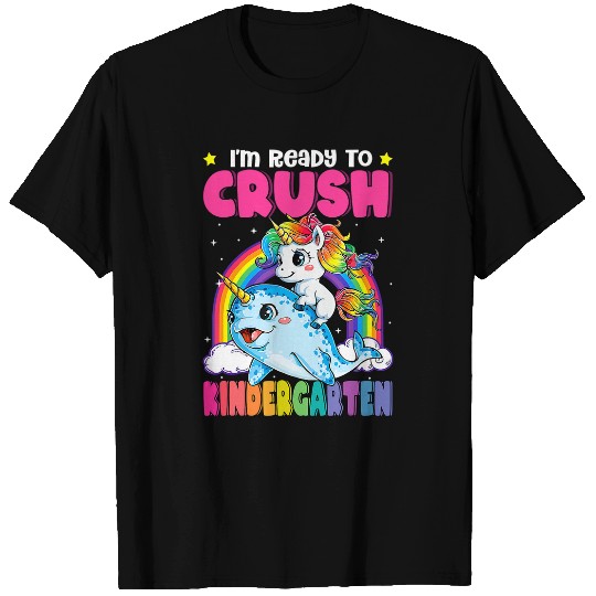 Im Ready To Crush Kindergarten Narwhal Unicorns Back to 2 T-Shirts