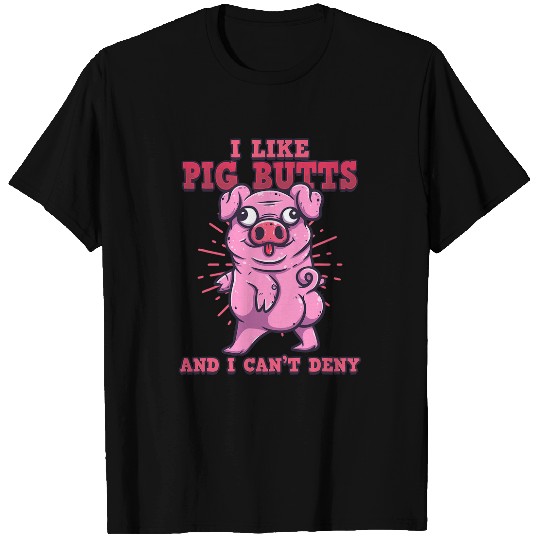 I Like Pig Butts Livestock Show Pig Showing Farmer Pig Lover T-Shirts