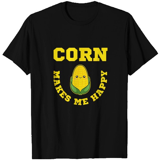 Corn Makes Me Happy Farmer Maize Cereal Grain Planter T-Shirts