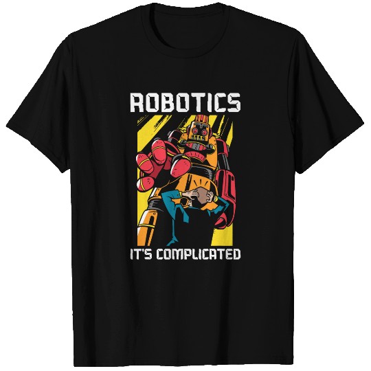 Robotics Its Complicated AI Artificial Intelligence 21 T-Shirts