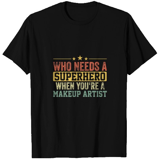 Funny Makeup Artist Superhero vintages Tee For Men Dad T-Shirts
