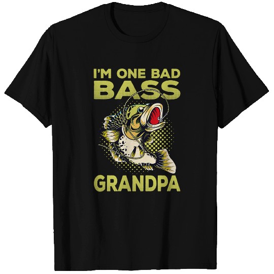 Fishing One Bad Bass Grandpa vintages Fishing Fisherman Funny Fisher T-Shirts